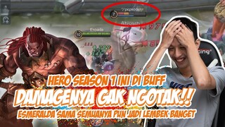 HERO SEASON AWAL PADA DI BUFF COK!! GILA DAMAGENYA GA NGOTAK SKRG!!