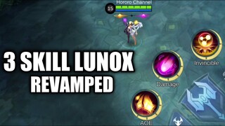 REVAMPED LUNOX WITH 3 SKILLS ONLY | SIMPLE AND STRONGER