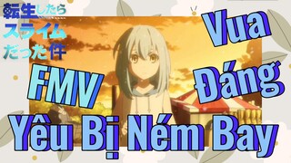 [Slime]FMV | Vua Đáng Yêu Bị Ném Bay