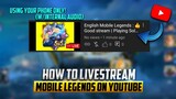 HOW TO LIVESTREAM MOBILE LEGENDS ON YOUTUBE | Using Your Phone Only! (w/internal audio)
