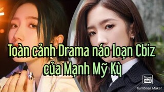 Toàn cảnh Drama của Mạnh Mỹ Kỳ