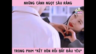 Những cảnh ngọt sâu răng trong phim “Kết hôn rồi bắt đầu yêu” | Ổ nhỏ của Hoài