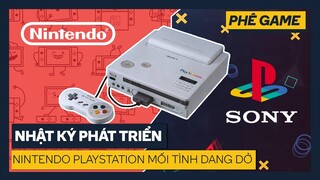 Nintendo PlayStation Sự Hợp Tác Giữa Nintendo & Sony | Lịch sử ngành Game | Phê Game