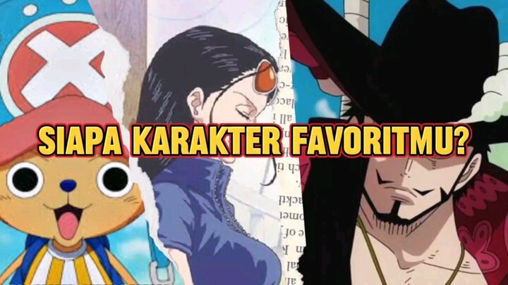 Siapa Karakter Favoritmu di One Piece?