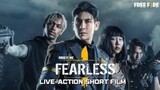 [LIVE-ACTION] FEARLESS | Garena Free Fire