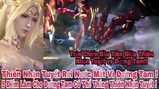 Đấu La Đại Lục| 5 Điểm Làm Cho Đường Tam Thắng Thiên Nhận Tuyết Ngay Lần Đầu Đối Mặt!