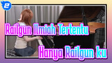 「Hanya Railgunku」(cover piano) / Piano Ru | Railgun Ilmiah Tertentu_2