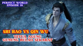 Perfect World Episode 76 - Shi Hao VS Dewa Gunung Bulao Preview