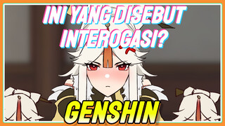 Ini yang disebut interogasi?