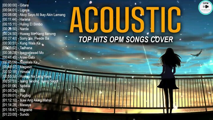 ACOUSTIC TOP HITS OPM SONGS COVER