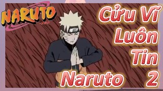 Cửu Vĩ Luôn Tin Naruto 2