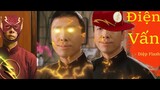 [YTP]Điện Vấn - Diệp Flash (lồng tiếng by Xiaolin VN) - IP MAN PARODY