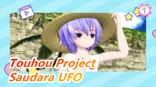 [Touhou Project/MMD] Saudara UFO_1