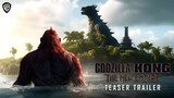 Godzilla x Kong: The New Empire - Teaser Trailer (2024) Warner Bros