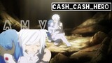 [AMV] | lagi lagi kehilangan orang yang di cintai | Danmachi 3rd x Cash-Cash Hero |