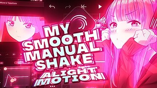 manual shake tutorial #2 - alight motion