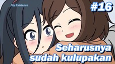 #16 Seharusnya sudah kulupakan - MyExistence Animation || Animasi sekolah