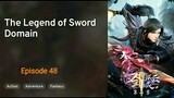 The Legend of Sword Domain [2023][E48][1080p]🇲🇨