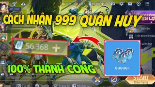 Cách Nhận 999 Quân Huy Đơn Giản Mà Hiệu Quả | Hôm Nay Vẫn Nhận Được