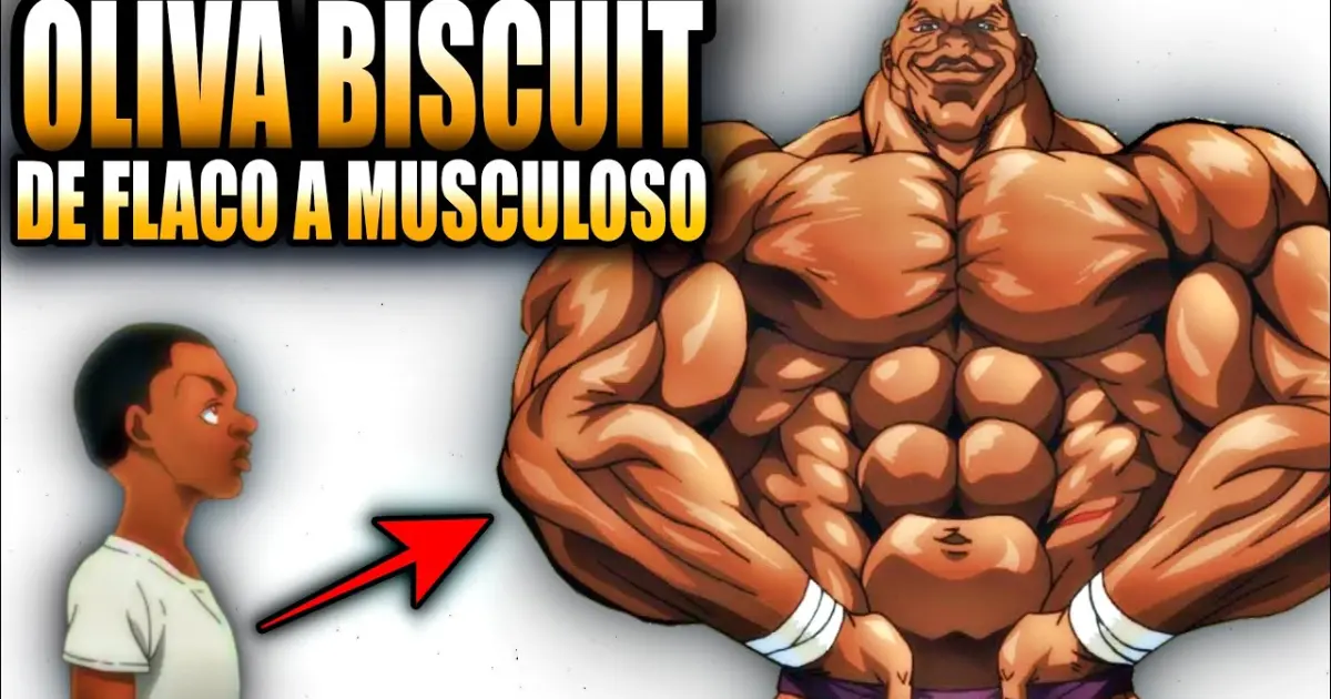 OLIVA BISCUIT DE NIÑO FLACO A ADULTO MUSCULOSO BAKI Bilibili