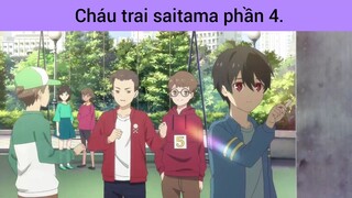 cháu trai saitama phần 4