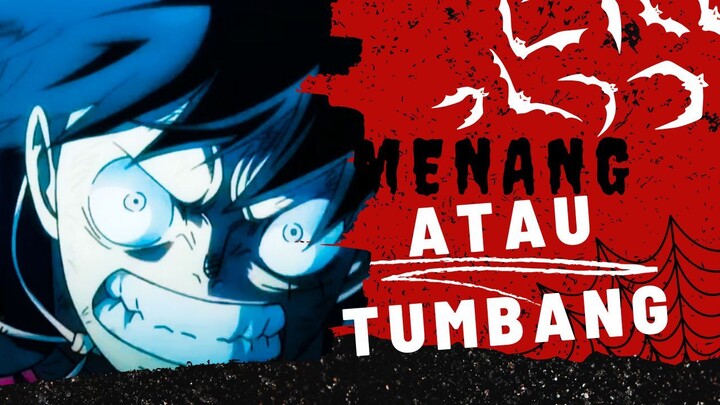 [AMV] ONE PIECE - MENANG ATAU TUMBANG