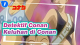 Detektif Conan | Tonton dan Tertawalah! Keluhan di Conan_1