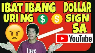 IBAT IBANG URI NG DOLLAR SIGN SA YOUTUBE (Dapat mong malaman!!)