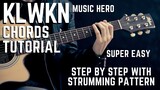 KLWKN by Music Hero Guitar Chords Tutorial + Lesson for Beginners / Experts