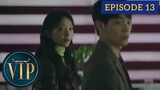 VIP Episode 13 Tagalog Dubbed