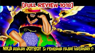 [FULL REVIEW 1018] NIKA ADALAH JOYBOY SI PEMBAWA FAJAR MATAHARI !?