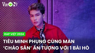 TIÊU MINH PHỤNG gây ấn tượng với màn 'chào sân' đậm chất kép chính | Rap Việt 2024