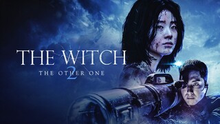 The Witch Part 2 - The Other One 2022 Tagalog Dubbed with English Sub