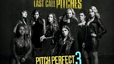 Pitch Perfect 3 (2017) Sub Indo