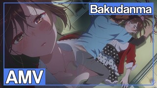 AMV Rent-A-Girlfriend (Kanojo, Okarishimasu 2)| Bakudanma