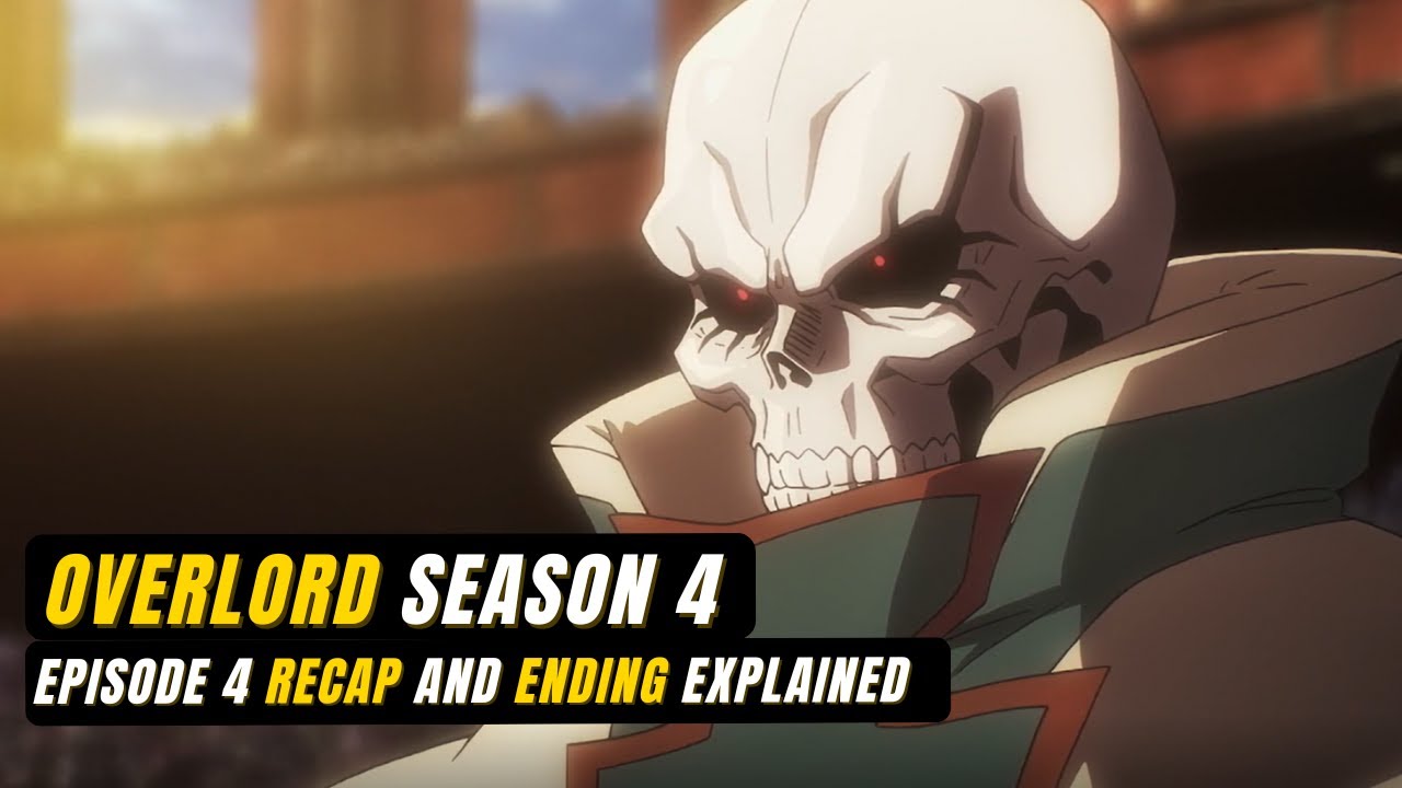 Overlord' Season 4, Episode 4 Spoilers: Warrior King Vs Ainz