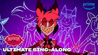 The Ultimate Hazbin Hotel Sing Along | Hazbin Hotel | Prime Video