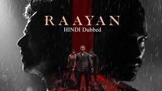 Raayan 2024 Full Movie in Hindi dubbed