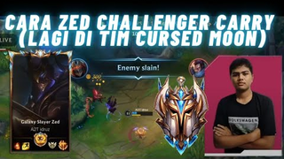 CARA MAIN KAYA CHALLENGER ZED (PROPLAYER IDRUZ Cursed Moon) - Build, gameplay, analisa - Wild Rift