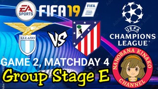 FIFA 19: UEFA Champions League | SS Lazio 🇮🇹 VS 🇪🇸 Atlético Madrid (Group E)