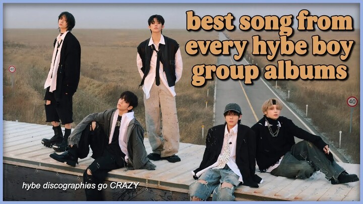best song from every hybe boy group albums ☆