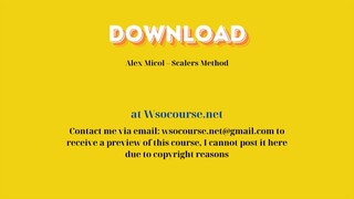 (WSOCOURSE.NET) Alex Micol – Scalers Method