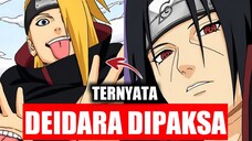 Ternyata Deidara dipaksa oleh orang ini