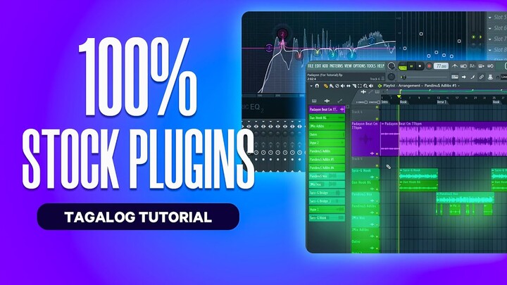 Mixing Vocals Using 100% FL Studio Stock Plugins (Tagalog Tutorial)