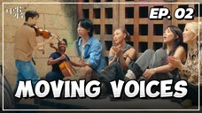 🇰🇷EP. 2 MOVING VOICES (2024) HD | ENG SUB | MUSIC VARIETY SHOW