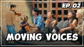 🇰🇷EP. 2 MOVING VOICES (2024) HD | ENG SUB | MUSIC VARIETY SHOW