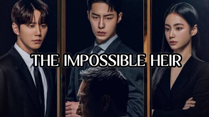 🇰🇷 𝒯ℛ𝒜ℐℒℰℛ! The Impossible Heir