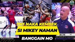 SI MIKEY WILLIAMS NAMAN | BANGGAIN MO 😂 | TNT KUMEMBEK | PBA UPDATES