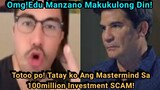 Lagot Na!EDU MANZANO iTinuturong MASTERMIND Sa 100MILLION Investment SCAM!Makukulong Din!