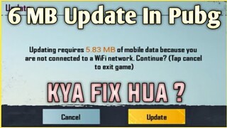 6MB Update in PUBG Mobile | Pubg Mobile New 6 MB Update Explain